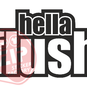 Naljepnica "hella flush"