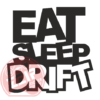 Naljepnica "eat sleep drift"