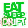 Naljepnica "eat sleep drift" - Slika 4