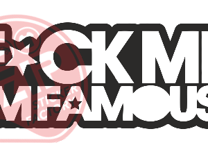 Naljepnica "f**k me i'm famous"