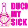 Naljepnica "duck my sick" - Slika 6