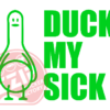 Naljepnica "duck my sick" - Slika 4