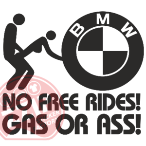 Naljepnica "no free ride - bmw"