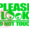 Naljepnica "look no touch" - Slika 4
