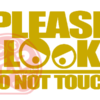 Naljepnica "look no touch" - Slika 3
