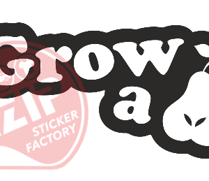 Naljepnica "grow a"