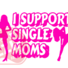 Naljepnica "single moms" - Slika 6