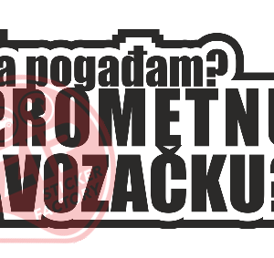 Naljepnica "prometnu i vozačku 2"