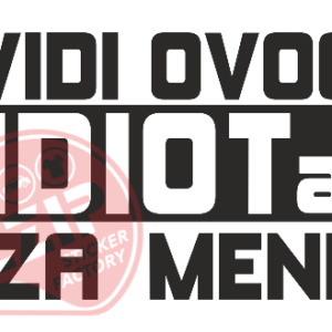 Naljepnica "idiot"
